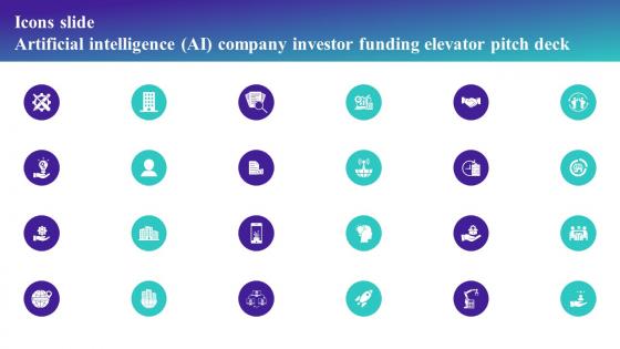 Icons Slide Artificial Intelligence Ai Company Investor Funding Elevator Pitch Deck