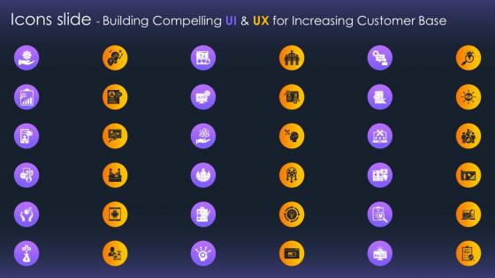Icons Slide Building Compelling Ui And UX Ppt Example Strategy SS V
