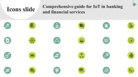 Icons Slide Comprehensive Guide For IoT In Banking And Financial Services IoT SS