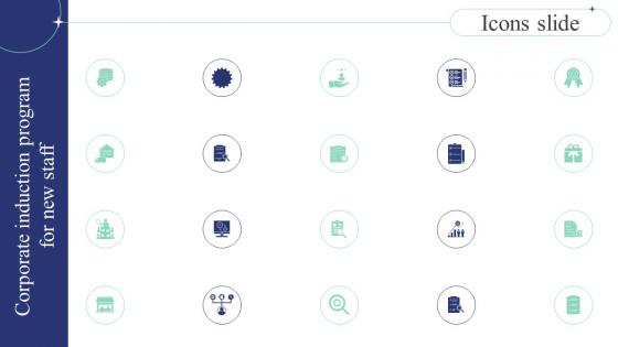 Icons Slide Corporate Induction Program For New Staff Ppt Slides Background Designs
