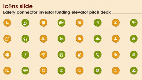 Icons Slide Eatery Connector Investor Funding Elevator Pitch Deck