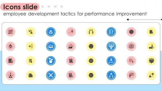 Icons Slide Employee Development Tactics For Performance Ppt Example Strategy SS V