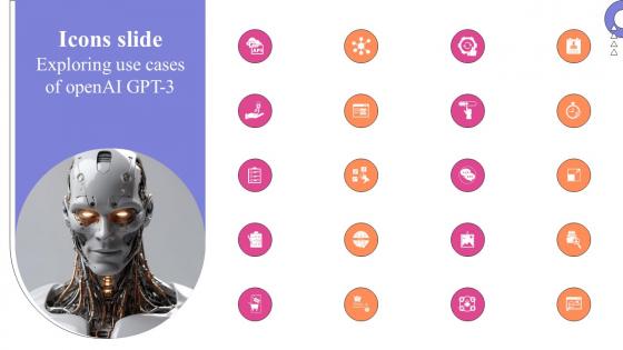 Icons Slide Exploring Use Cases Of OpenAI GPT 3 Ppt Icon Portrait ChatGPT SS V