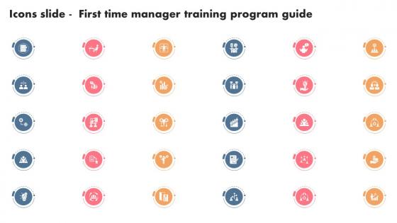 Icons Slide First Time Manager Training Program Guide DTE SS