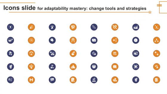 Icons Slide For Adaptability Mastery Change Tools And Strategies Ppt Slide CM SS V