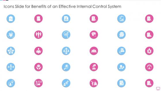 Icons Slide For Benefits Of An Effective Internal Control System