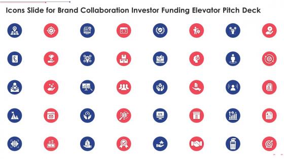 Icons Slide For Brand Collaboration Investor Funding Elevator Pitch Deck
