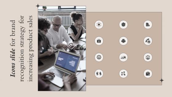 Icons Slide For Brand Recognition Strategy For Increasing Product Sales
