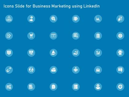 Icons slide for business marketing using linkedin business marketing using linkedin ppt guidelines
