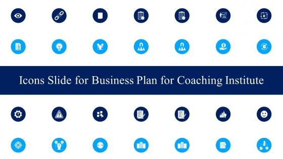 Icons Slide For Business Plan For Coaching Institute BP SS