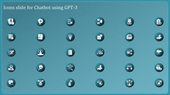 Icons Slide For Chatbot Using Gpt 3 Ppt Powerpoint Presentation File Show