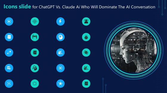 Icons Slide For ChatGPT Vs Claude AI Who Will Dominate The AI Conversation AI SS V
