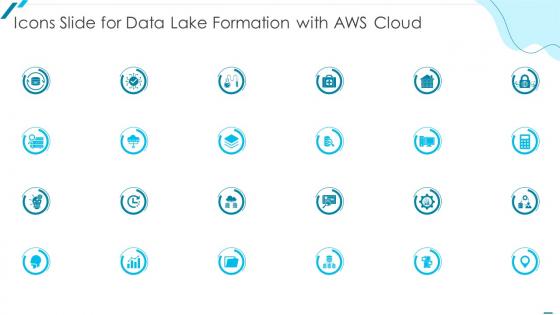 Icons Slide For Data Lake Formation With AWS Cloud Ppt Topic