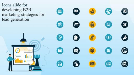Icons Slide For Developing B2B Marketing Strategies For Lead Generation MKT SS V
