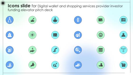 Icons Slide For Digital Wallet And Shopping Services Provider Investor Funding Ppt Example