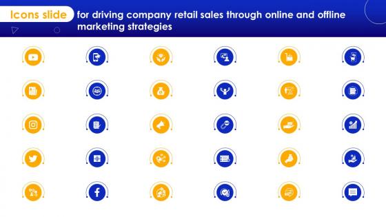 Icons Slide For Driving Company Retail Sales Through Online And Offline Marketing Strategies SA SS