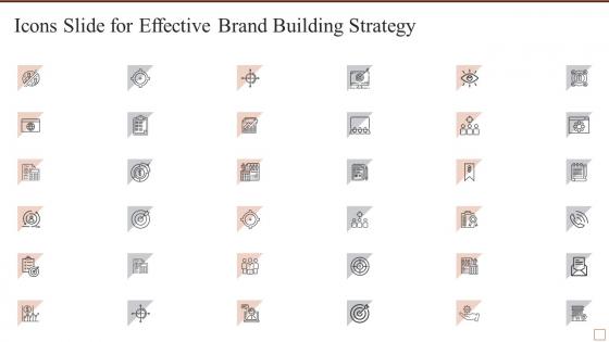 Icons slide for effective brand building strategy ppt powerpoint presentation diagram
