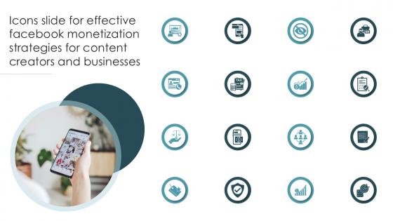 Icons Slide For Effective Facebook Monetization Strategies For Content Creators And Businesses Ppt Example