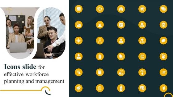 Icons Slide For Effective Workforce Planning And Management