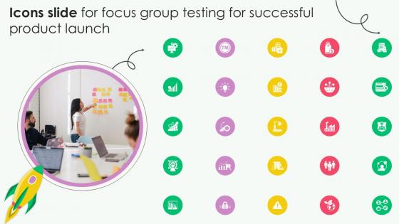Icons Slide For Focus Group Testing For Successful Product Launch Ppt Template