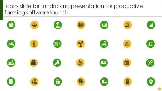 Icons Slide For Fundraising Presentation For Productive Farming Software Launch