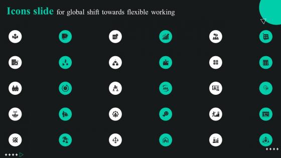 Icons Slide For Global Shift Towards Flexible Working Ppt Infographic Template Infographic Template