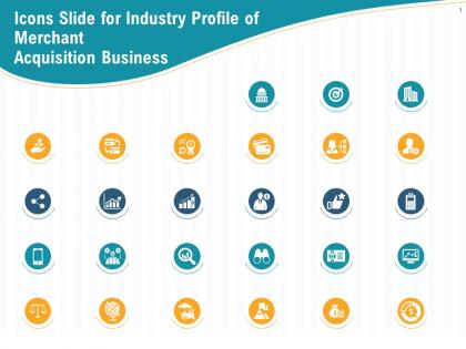 Icons slide for industry profile of merchant acquisition business ppt powerpoint styles samples