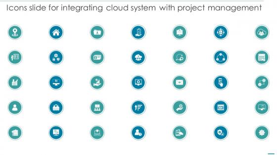 Icons Slide For Integrating Cloud System With Project Management