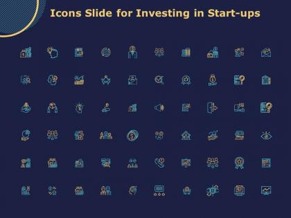 Icons slide for investing in start ups ppt powerpoint presentation gallery