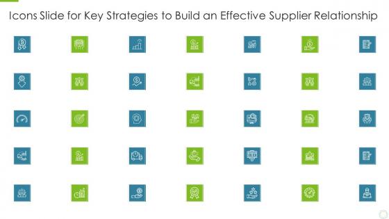Icons slide for key strategies to build an effective supplier relationship