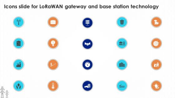 Icons Slide For Lorawan Gateway And Base Station Technology PPT Example