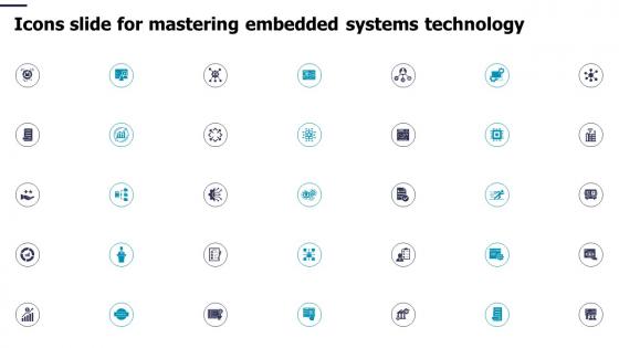 Icons Slide For Mastering Embedded Systems Technology