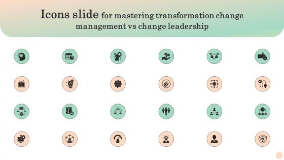 Icons Slide For Mastering Transformation Change Management Vs Change Leadership CM SS