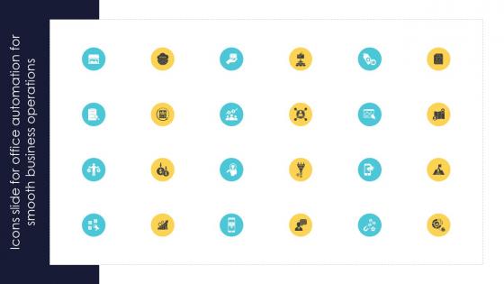 Icons Slide For Office Automation For Smooth Business Operations