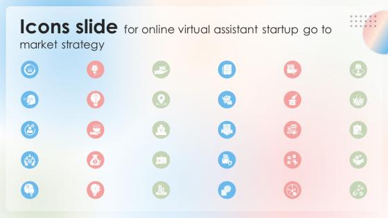 Icons Slide For Online Virtual Assistant Startup Go To Market Strategy GTM SS