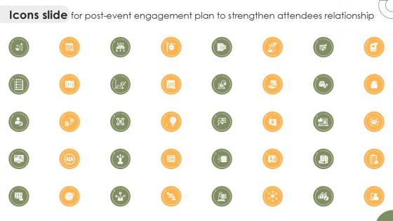 Icons Slide For Post Event Engagement Plan To Strengthen Attendees Relationship Ppt Slides
