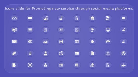 Icons Slide For Promoting New Service Through Social Media Platforms