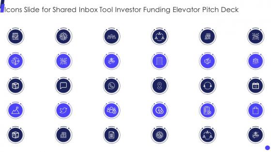 Icons Slide For Shared Inbox Tool Investor Funding Elevator Pitch Deck