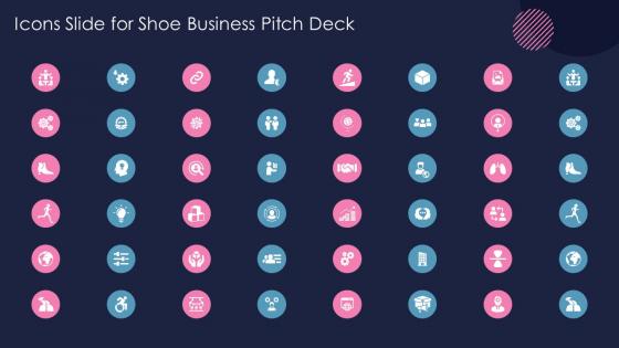 Icons Slide For Shoe Business Pitch Deck Ppt Samples