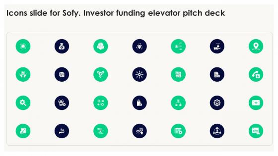 Icons Slide For Sofy Investor Funding Elevator Pitch Deck
