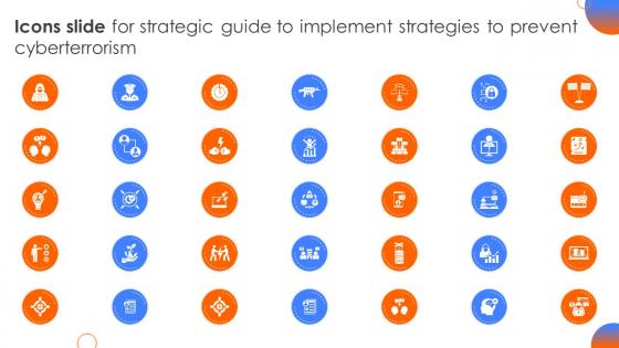 Icons Slide For Strategic Guide To Implement Strategies To Prevent Cyberterrorism Strategy SS
