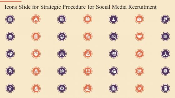 Icons Slide For Strategic Procedure For Social Media Recruitment