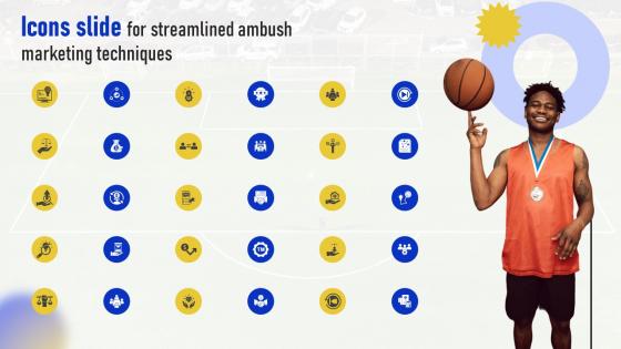 Icons Slide For Streamlined Ambush Marketing Techniques MKT SS V