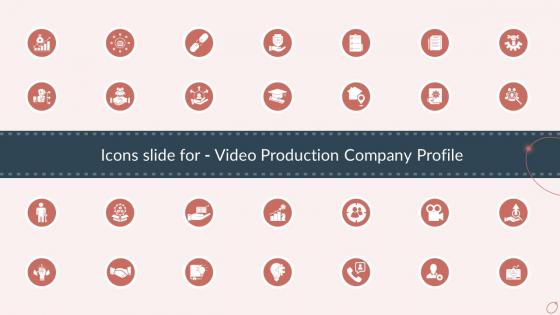 Icons Slide For Video Production Company Profile Ppt Graphics