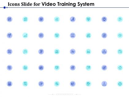 Icons slide for video training system ppt powerpoint presentation infographics