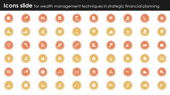 Icons Slide For Wealth Management Techniques In Strategic Financial Planning Fin SS V