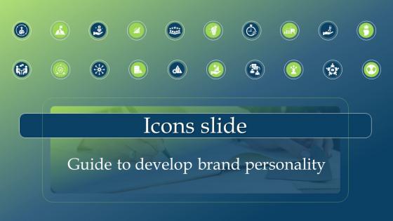 Icons Slide Guide To Develop Brand Personality Ppt Powerpoint Presentation File Gallery