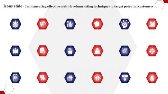 Icons Slide Implementing Effective Multi Level Marketing Techniques To Target Potential Customers MKT SS