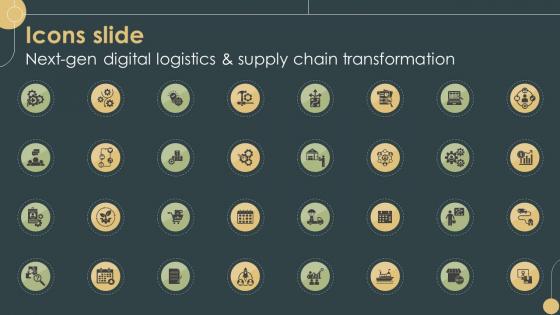 Icons Slide Next Gen Digital Logistics And Supply Chain Transformation Ppt Sample