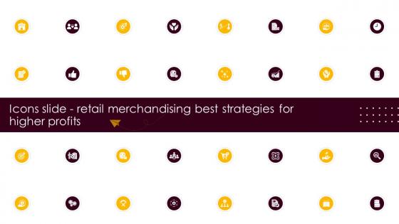 Icons Slide Retail Merchandising Best Strategies For Higher Profits
